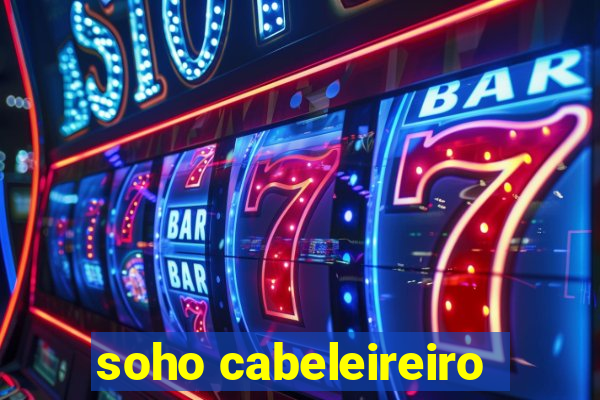 soho cabeleireiro