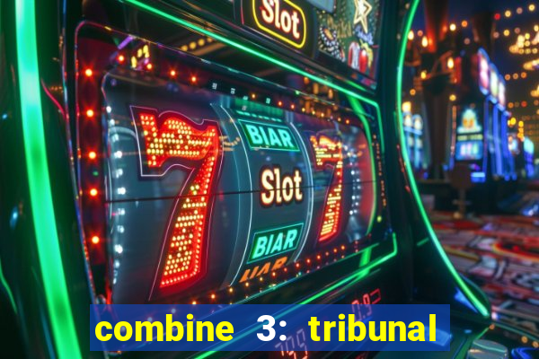 combine 3: tribunal de anúbis