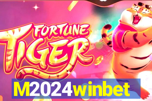 M2024winbet