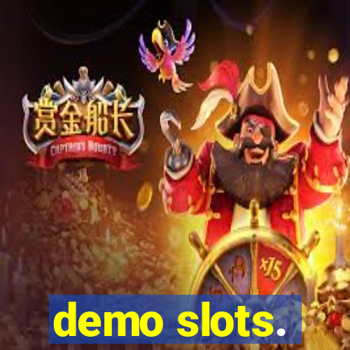 demo slots.