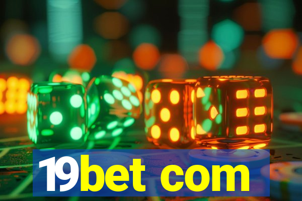 19bet com