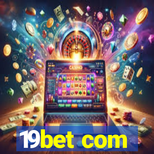 19bet com