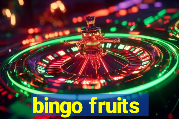 bingo fruits