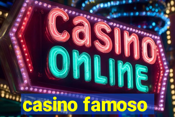 casino famoso