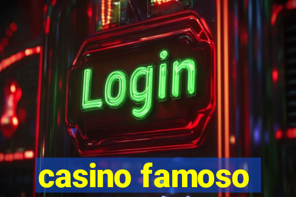 casino famoso