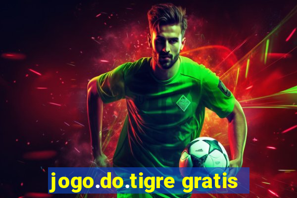 jogo.do.tigre gratis