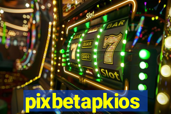 pixbetapkios