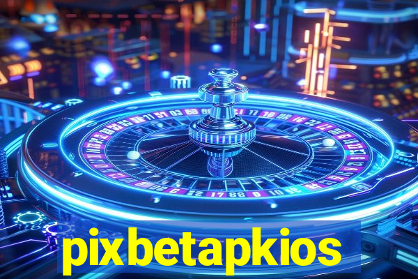 pixbetapkios