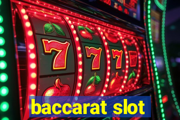 baccarat slot