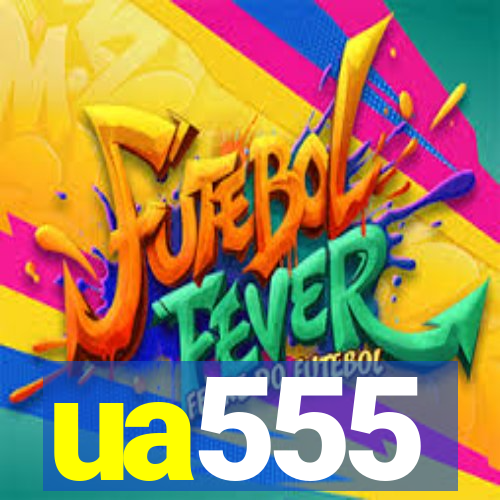 ua555