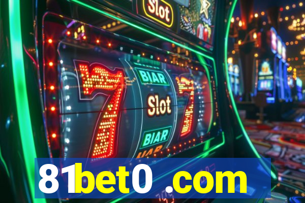 81bet0 .com