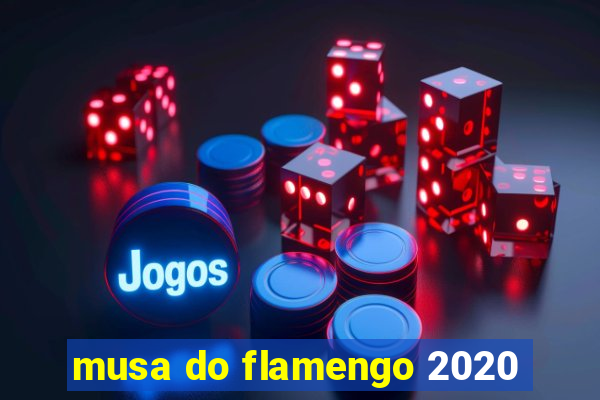 musa do flamengo 2020