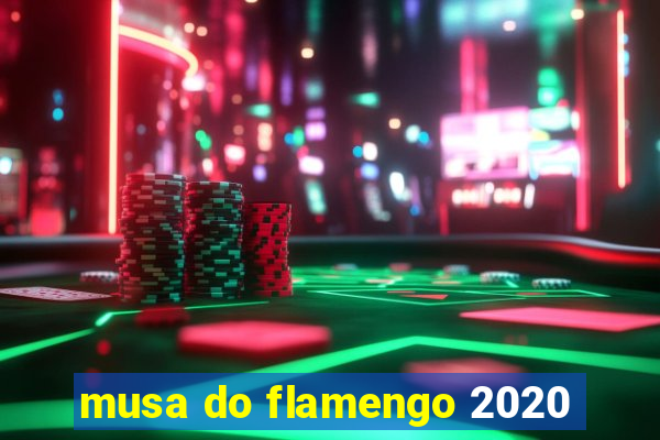 musa do flamengo 2020