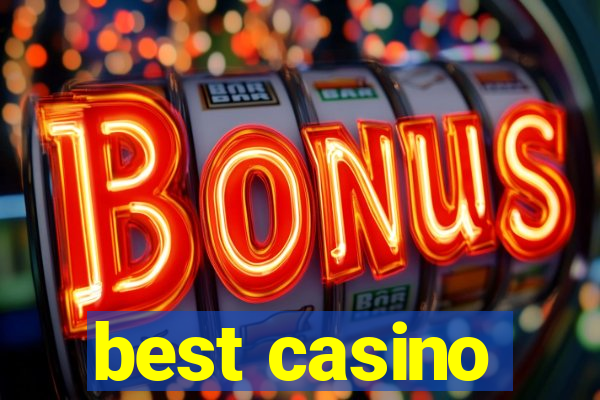 best casino