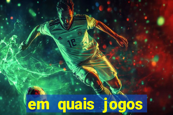 em quais jogos apostar hoje