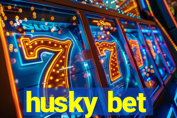 husky bet