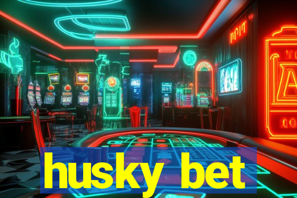 husky bet