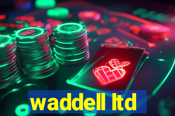 waddell ltd