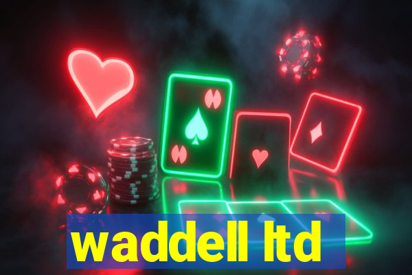 waddell ltd