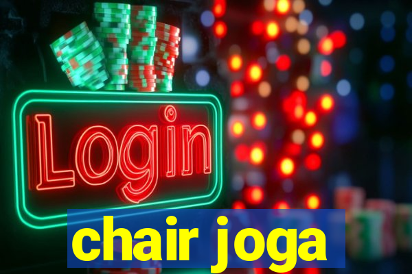 chair joga