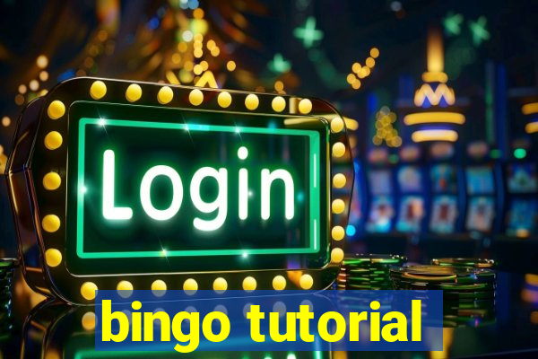 bingo tutorial