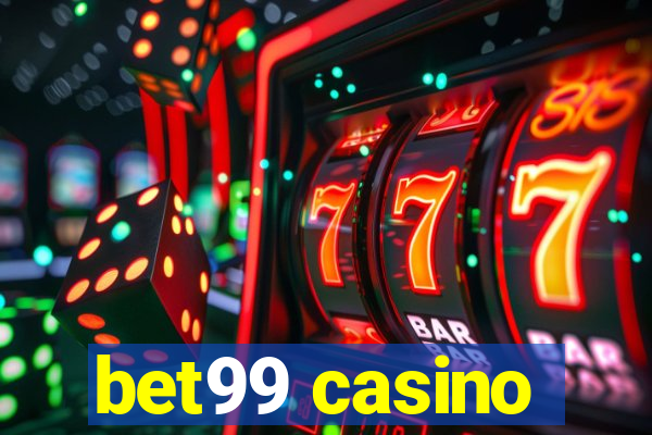 bet99 casino