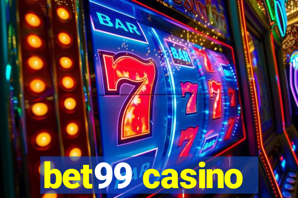 bet99 casino