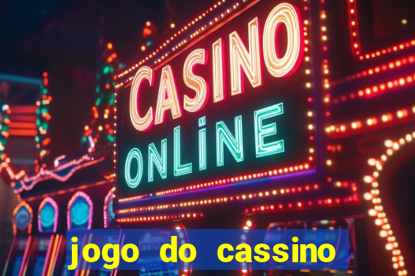 jogo do cassino que ganha dinheiro