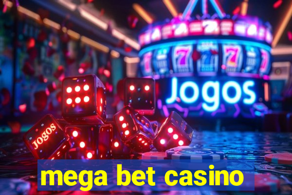 mega bet casino