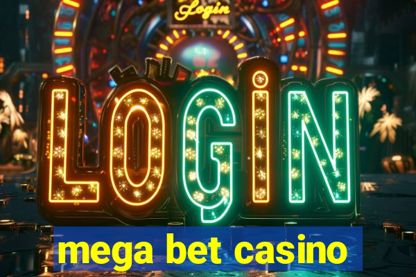 mega bet casino