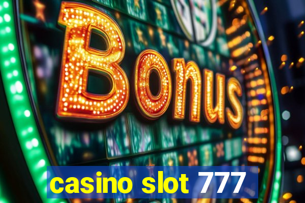 casino slot 777