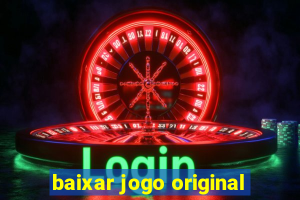 baixar jogo original