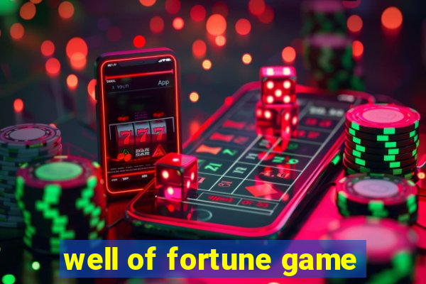 well of fortune game