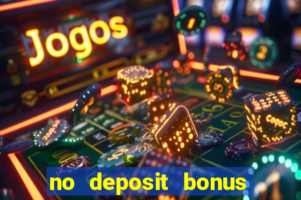 no deposit bonus casino online