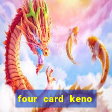 four card keno casino games