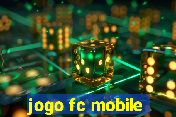 jogo fc mobile