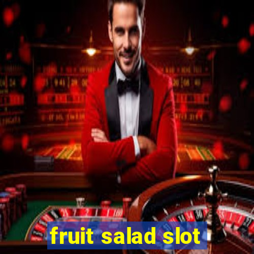 fruit salad slot