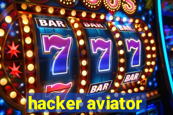 hacker aviator