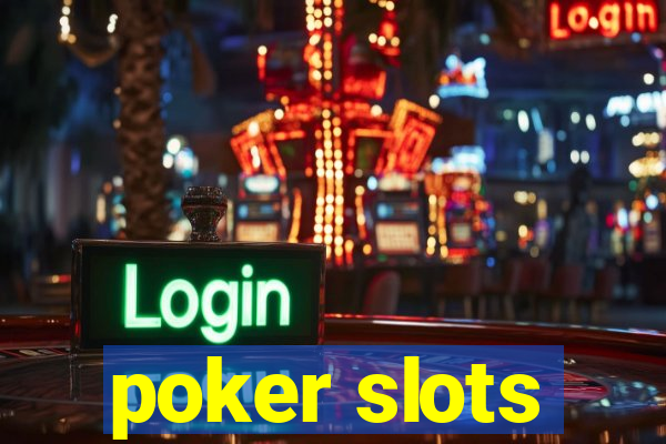 poker slots