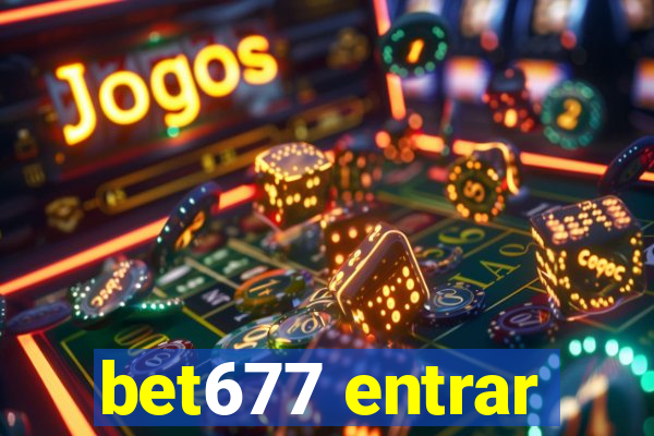 bet677 entrar