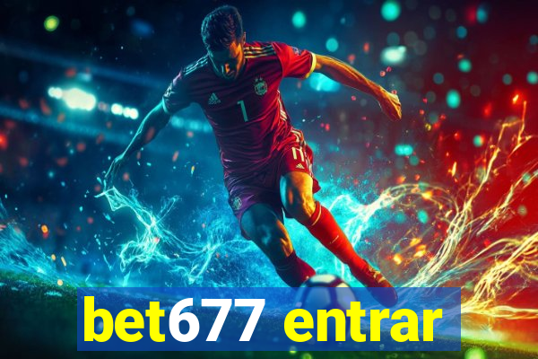 bet677 entrar