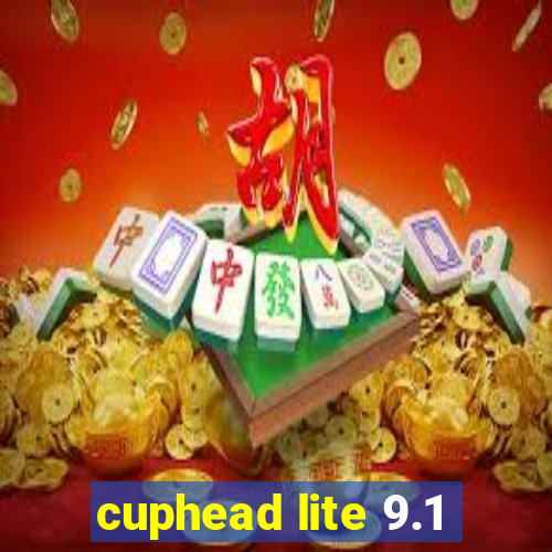 cuphead lite 9.1