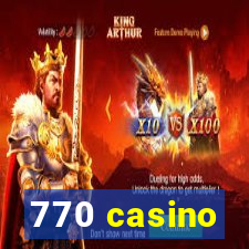 770 casino