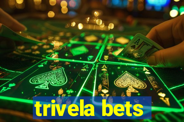 trivela bets