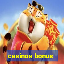 casinos bonus