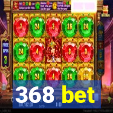 368 bet