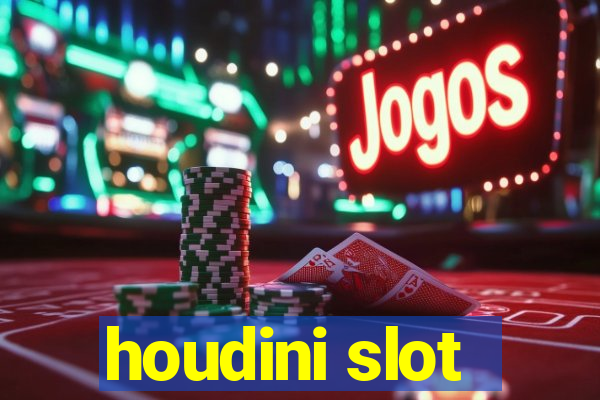 houdini slot