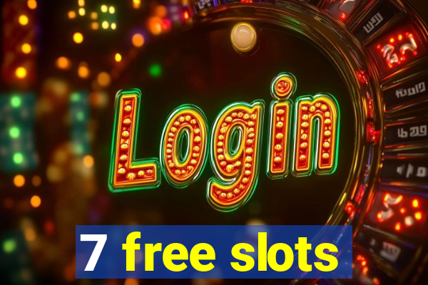 7 free slots