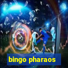 bingo pharaos