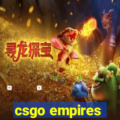 csgo empires